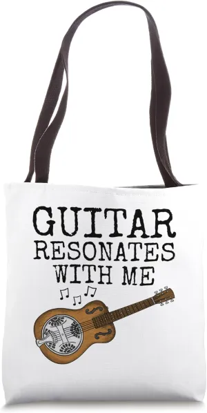 Guitar Resonates With Me, Resonator Guitar, Slide Guitarist Tote Bag