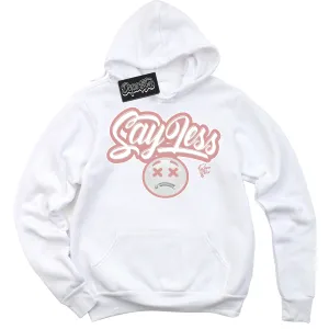 Legend Pink 1s Sneaker Hoodie Say Less Graphic